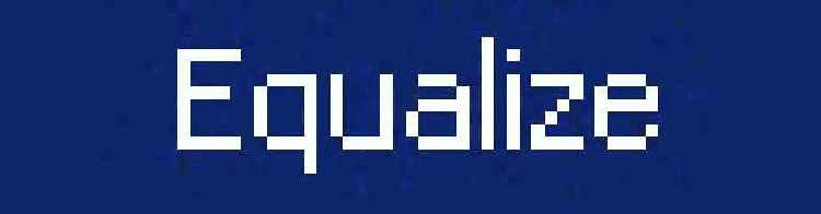    Equalize